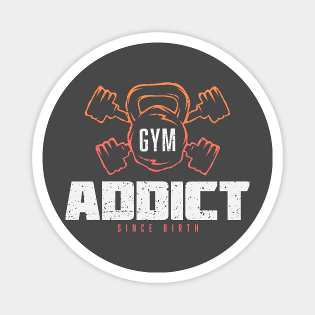 Gym Addict - Fitness Motivation & Inspiration Magnet by happiBod